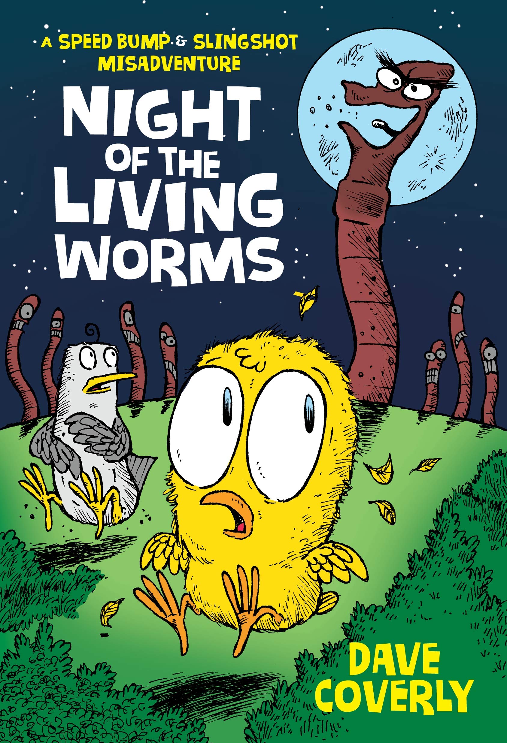 Night of the Living Worms: A Speed Bump & Slingshot Misadventure (Speed Bump & Slingshot, 1) Novels & Short Stories