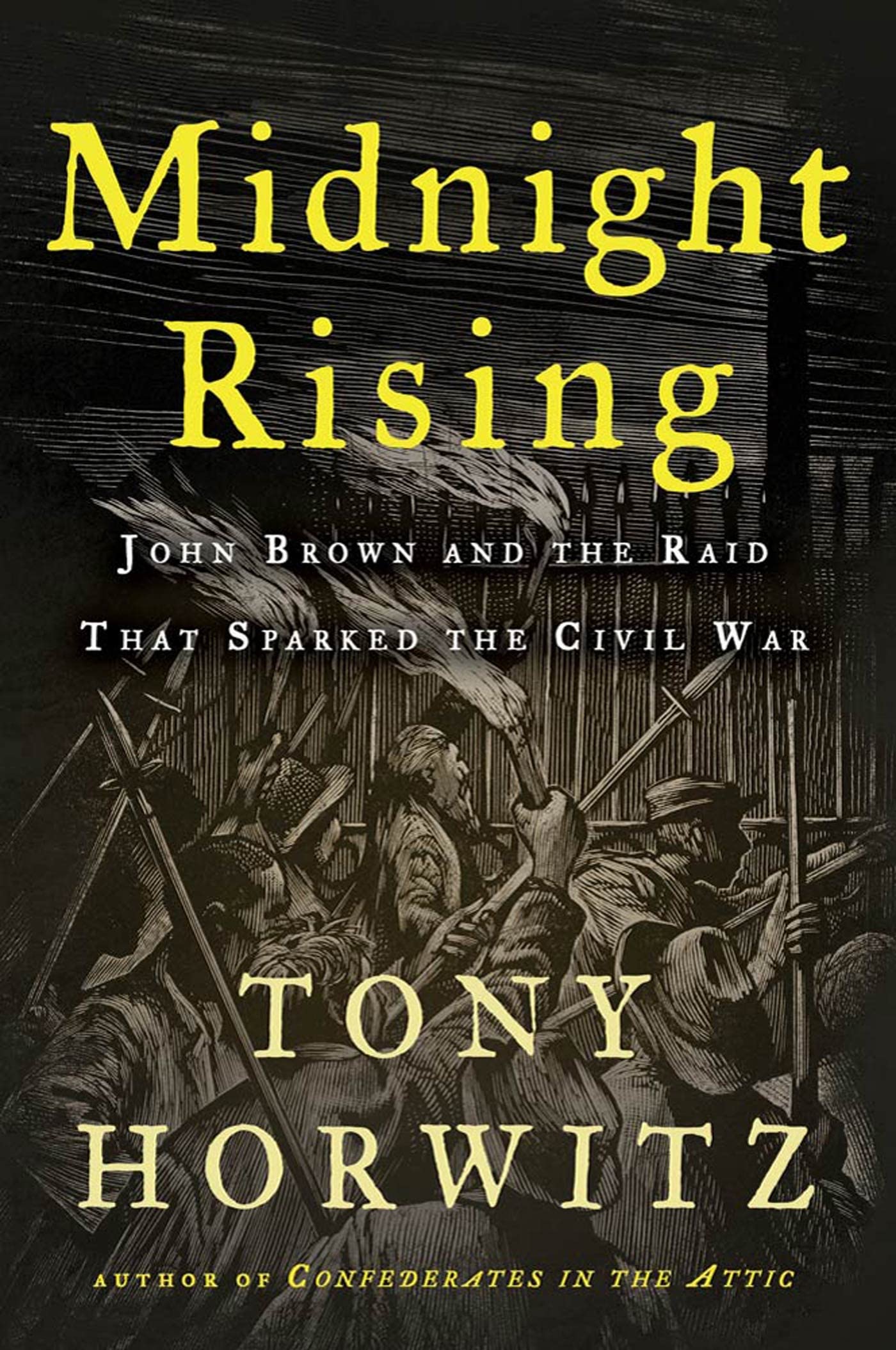 Midnight Rising: John Brown and the Raid That Sparked the Civil War Social Sciences
