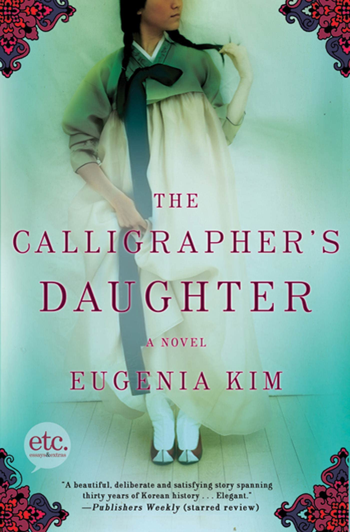 The Calligrapher's Daughter: A Novel Historical Fiction