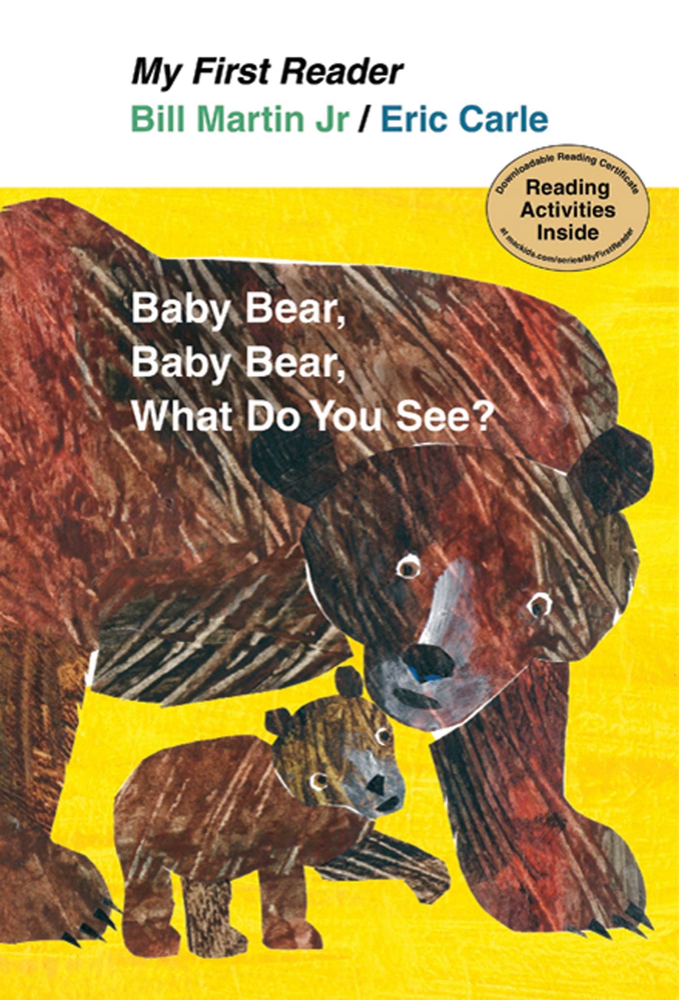 Baby Bear, Baby Bear, What Do You See? book