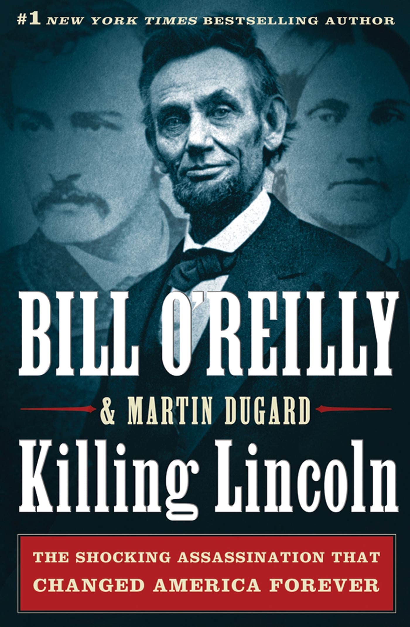 Killing Lincoln Politics & History