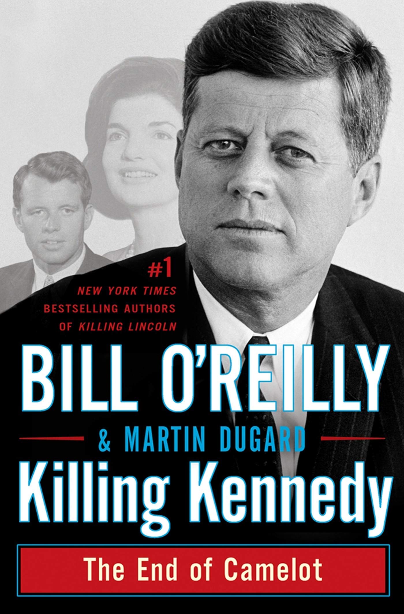Killing Kennedy: The End of Camelot Memories