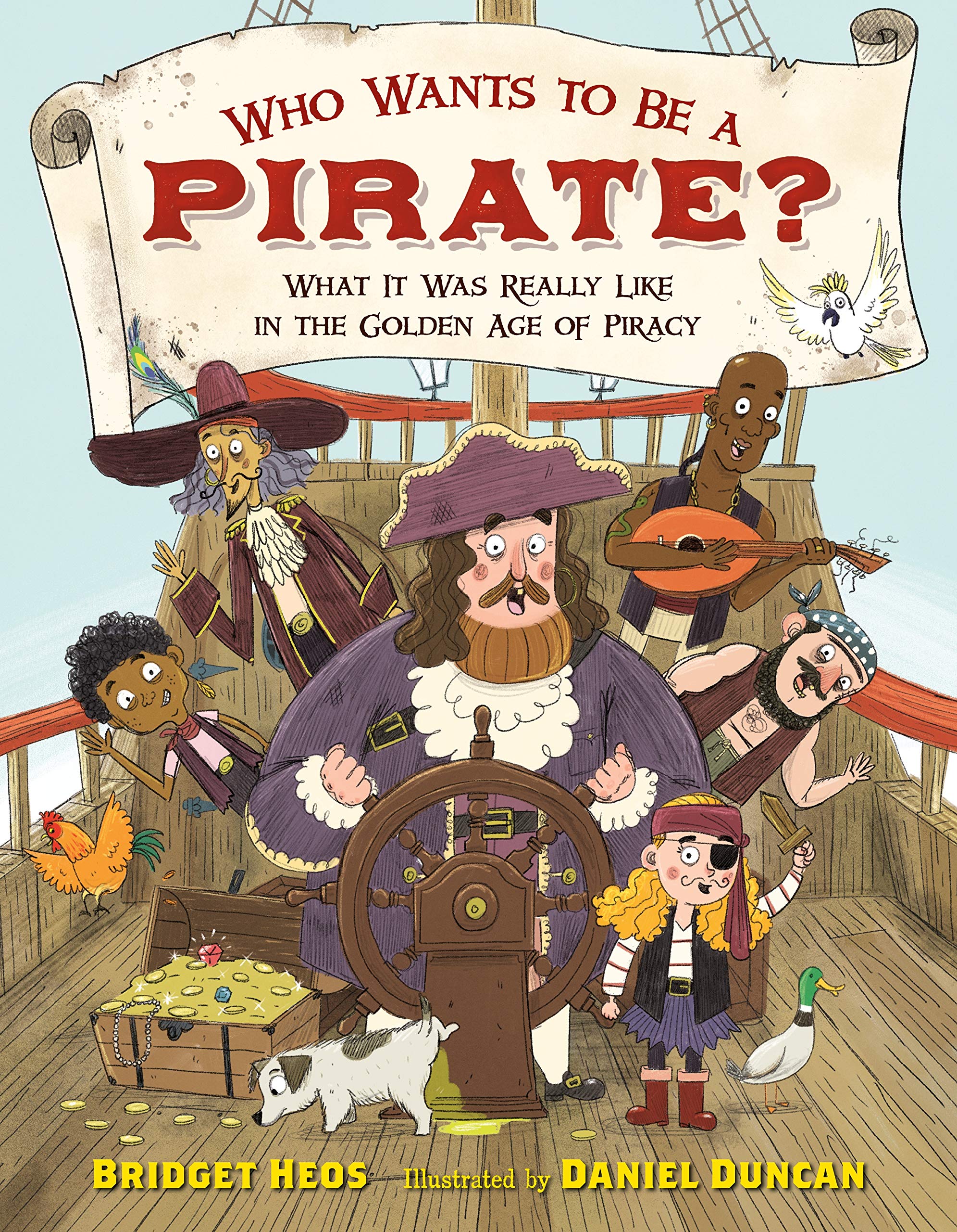 Who Wants to be a Pirate?: What it Was Really Like in the Golden Age of Piracy Non-fiction