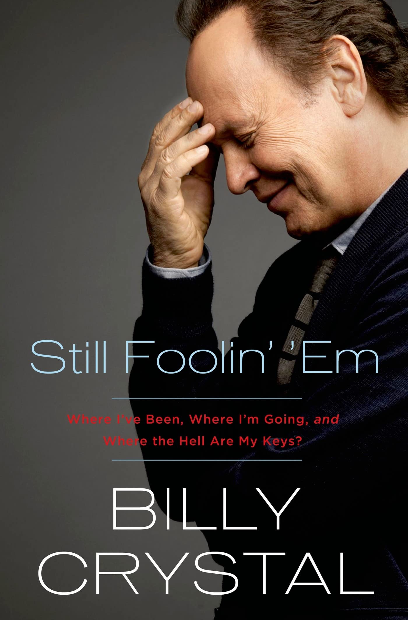 Crystal, B: Still Foolin' 'em Art & Literature Books