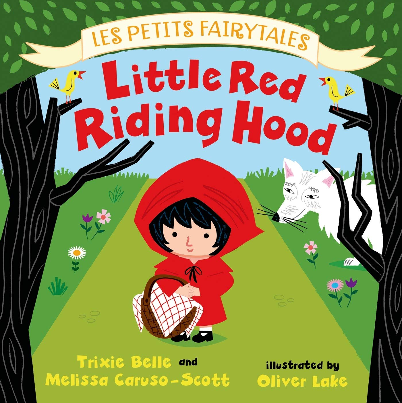 Little Red Riding Hood (Les Petits Fairytales) Fairy Tales & Legends