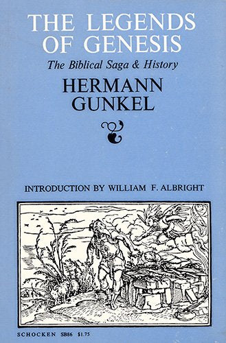 The Legends of Genesis: The Biblical Saga and History Religion & Esotericism