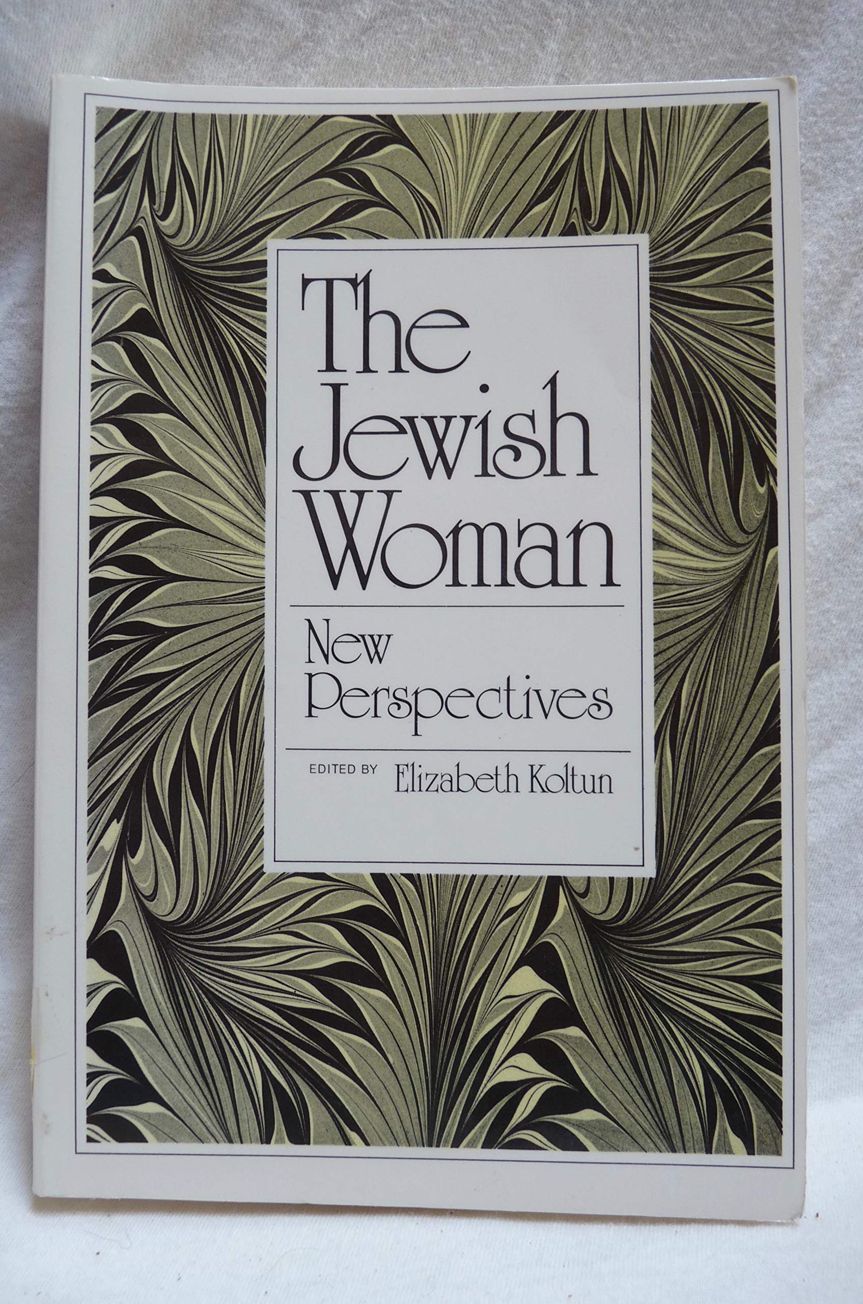 The Jewish Woman: New Perspectives Religion & Esotericism