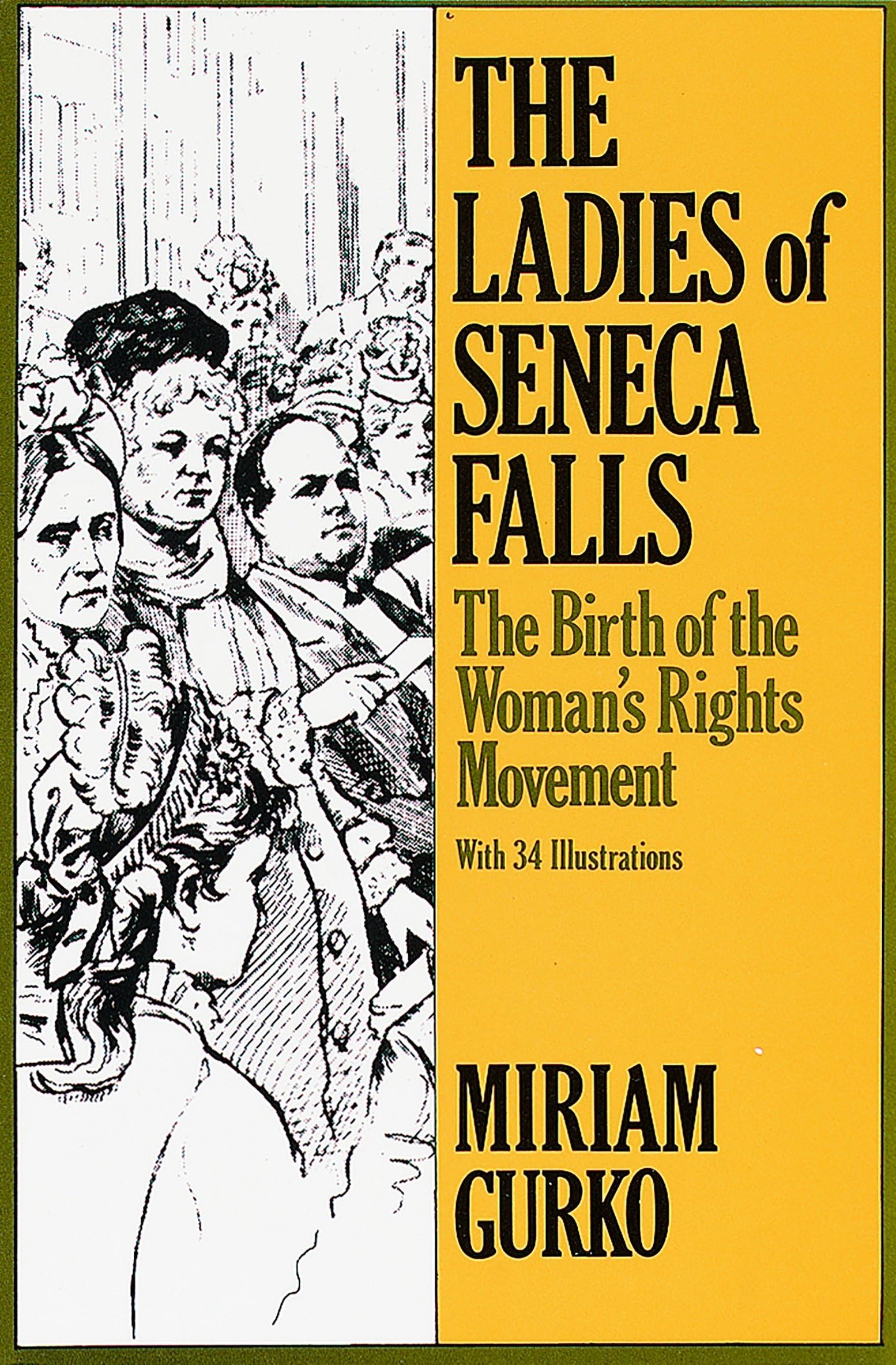 The Ladies of Seneca Falls: The Birth of the Woman's Rights Movement (Studies in the Life of Women) Books