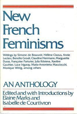 New French Feminisms: An Anthology Books
