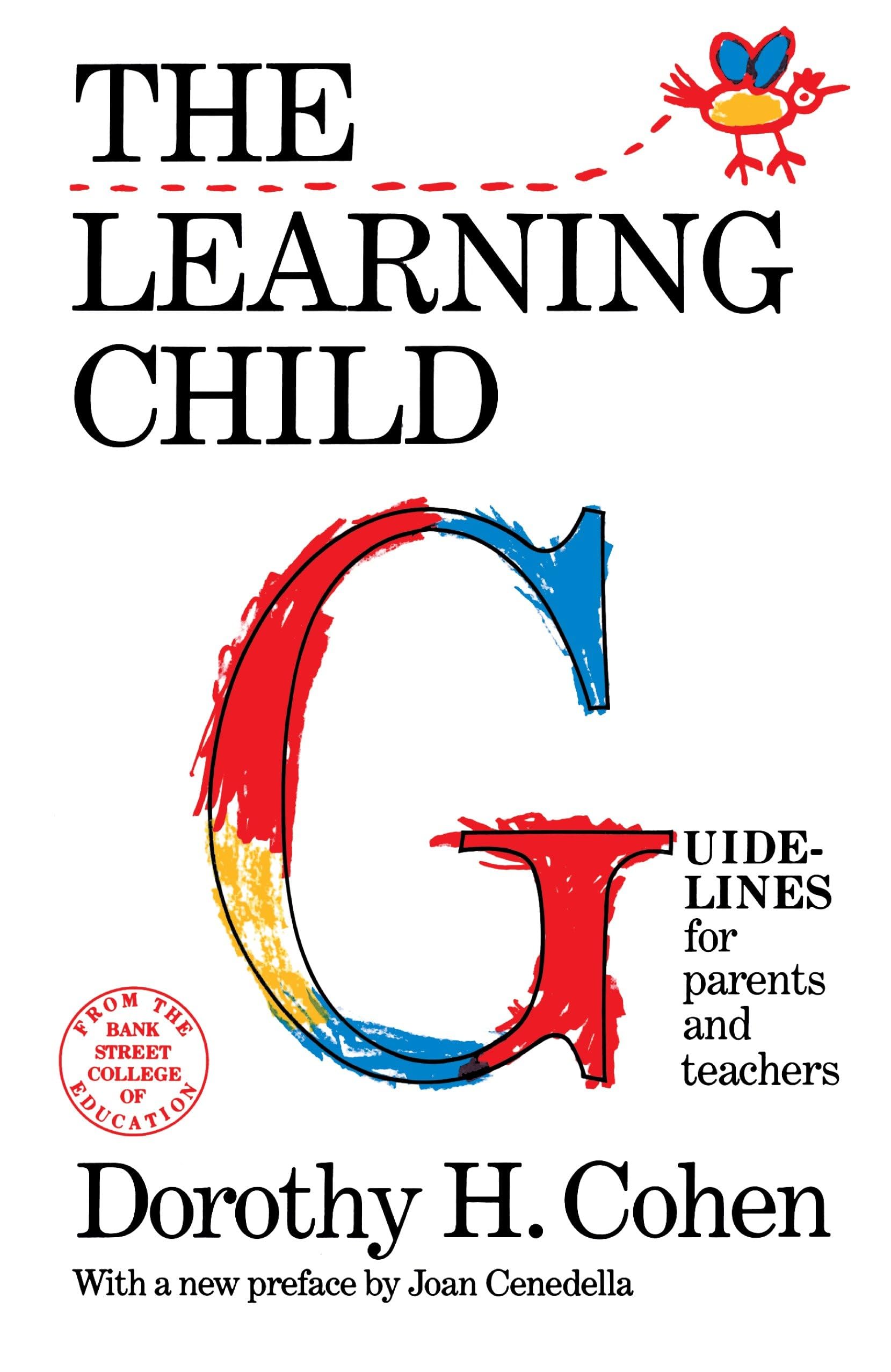 The Learning Child: Guidelines for Parents and Teachers book