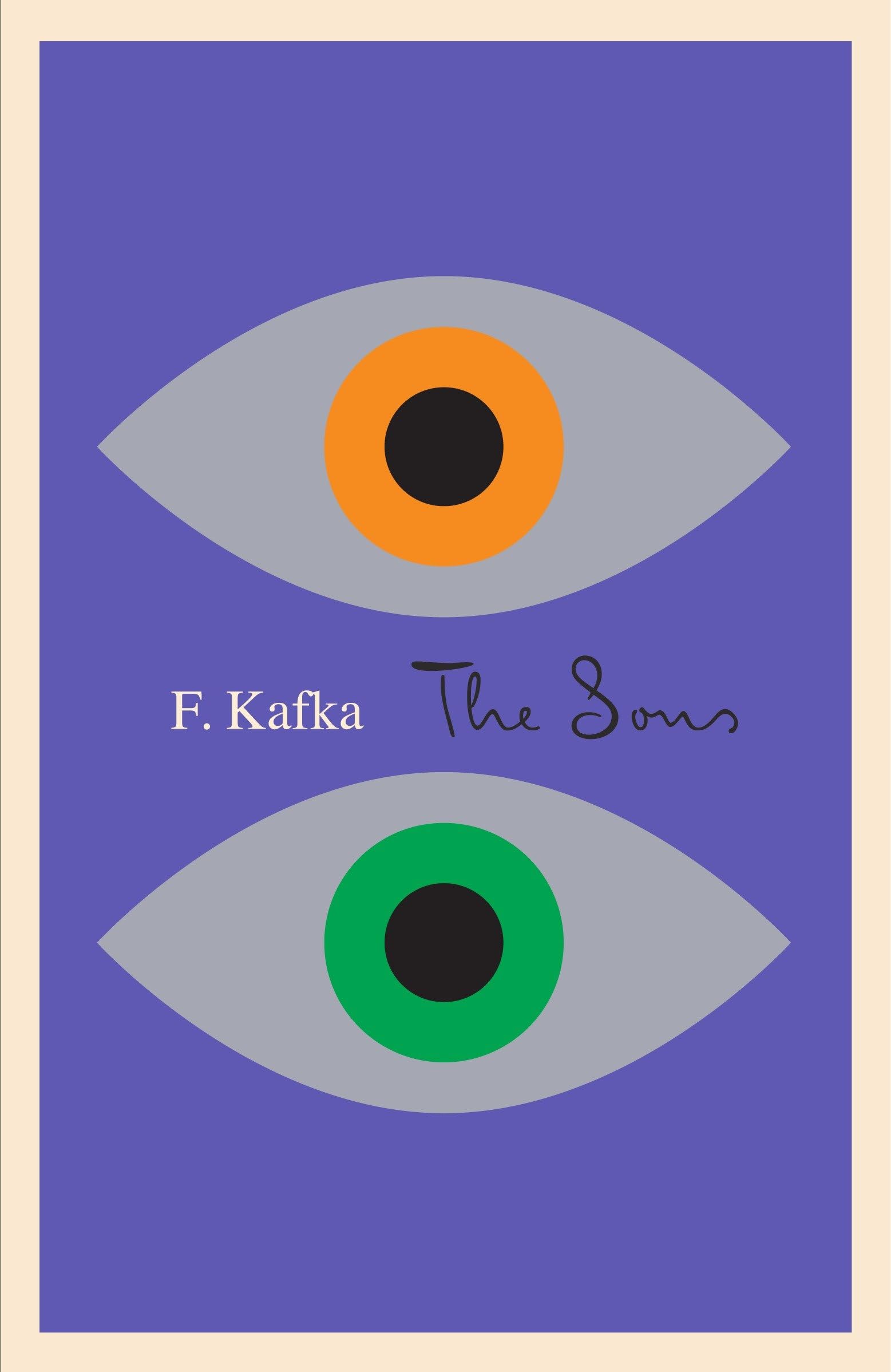 The Sons: The Judgment, The Stoker, The Metamorphosis, and Letter to His Father (The Schocken Kafka Library) Essays & Short Stories