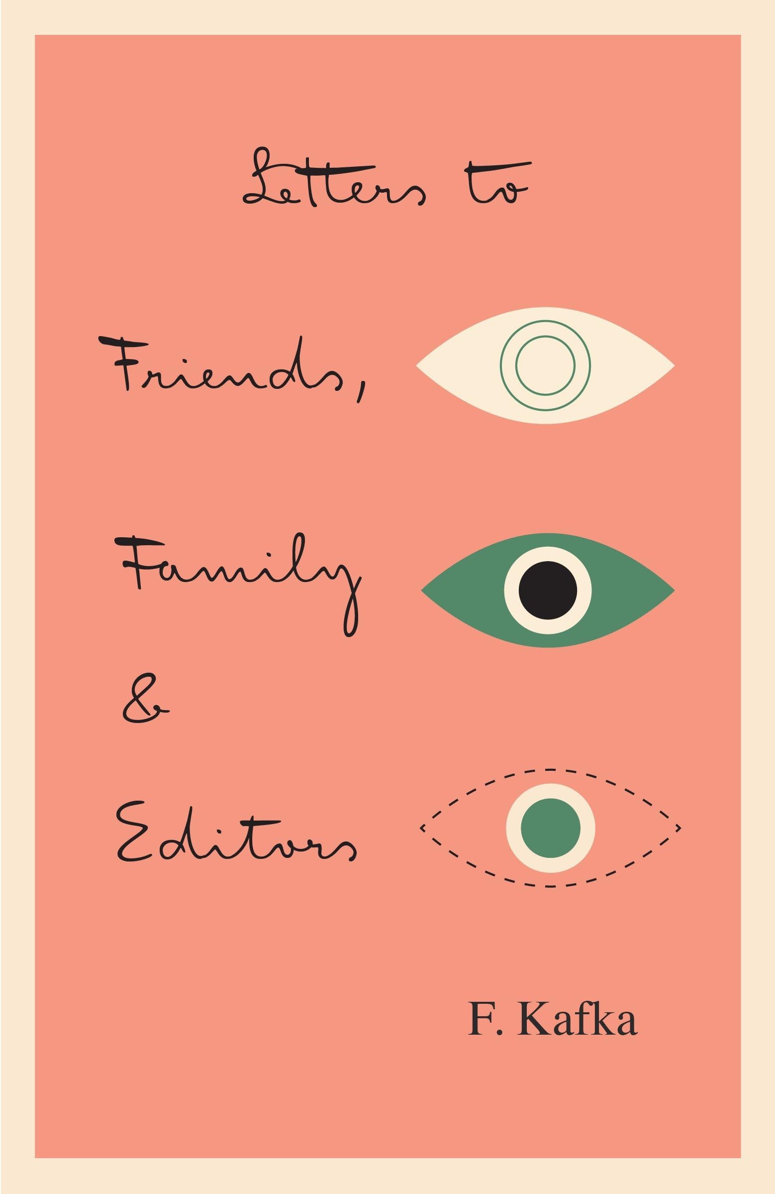 Letters to Friends, Family, and Editors book