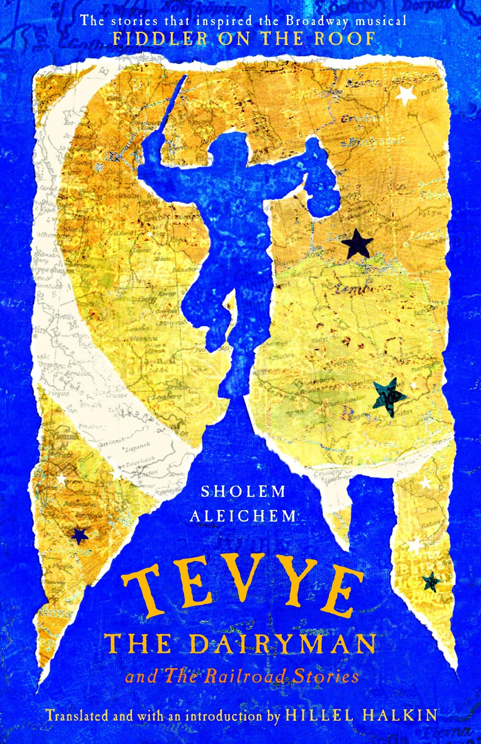 Tevye the Dairyman and the Railroad Stories Essays & Short Stories