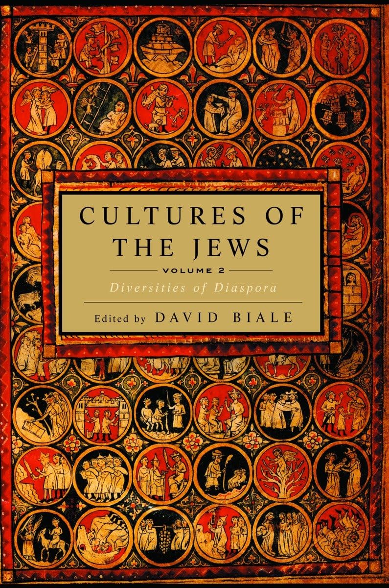 Cultures of the Jews, Volume 2: Diversities of Diaspora Religion & Esotericism