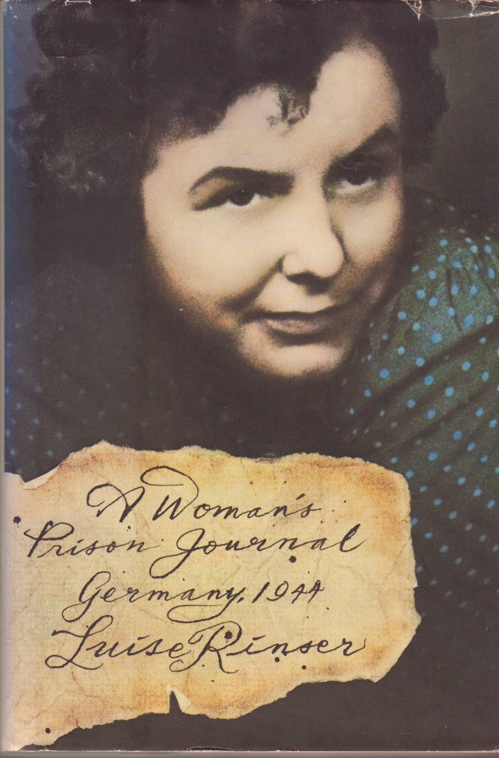A Woman's Prison Journal: Germany 1944 Memories