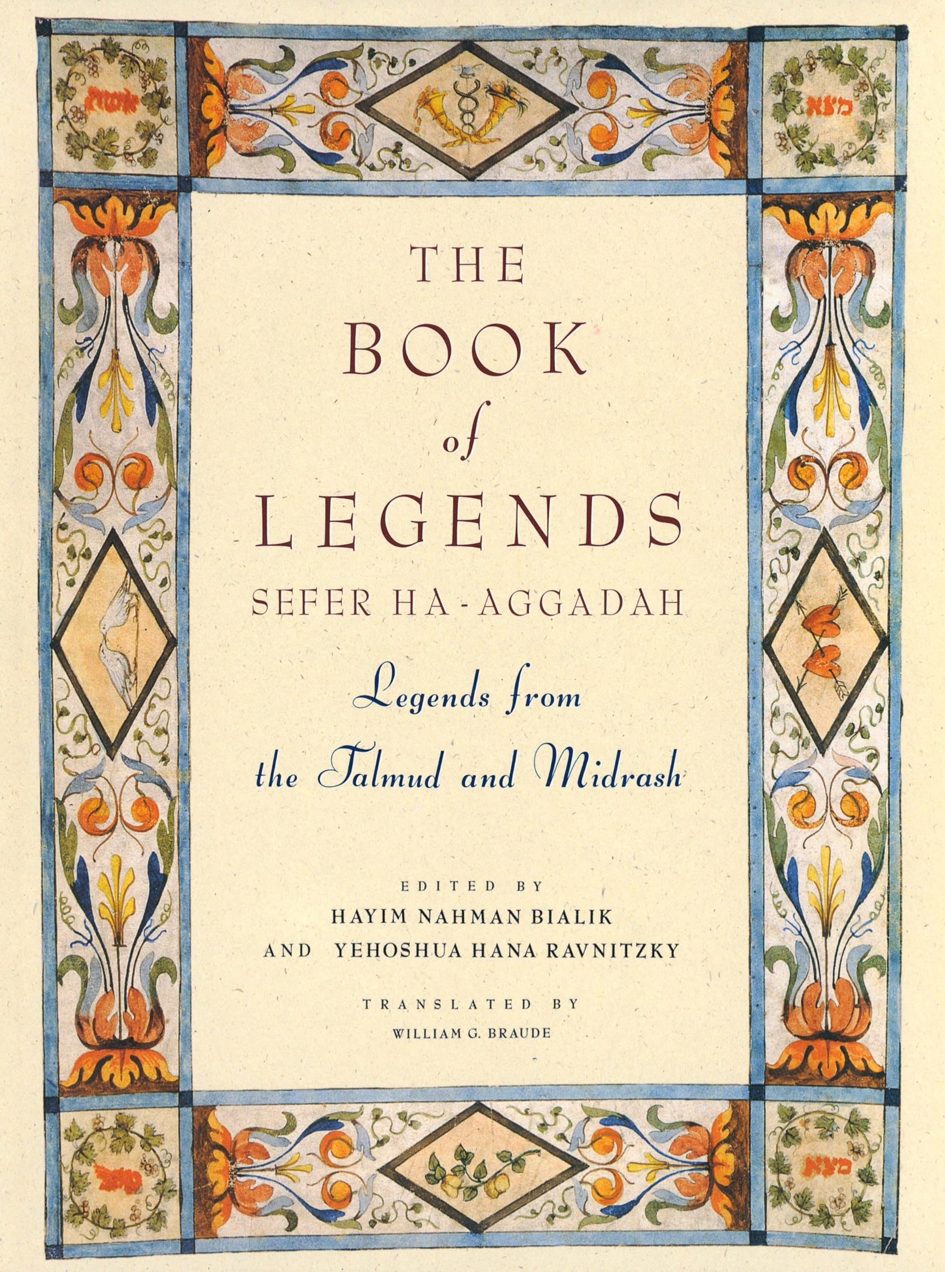 The Book of Legends/Sefer Ha-Aggadah: Legends from the Talmud and Midrash book