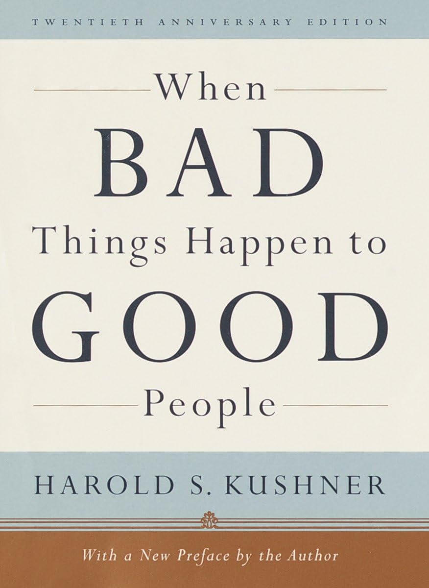 When Bad Things Happen to Good People: 20th Anniversary Edition, with a New Preface by the Author Film, Art & Culture