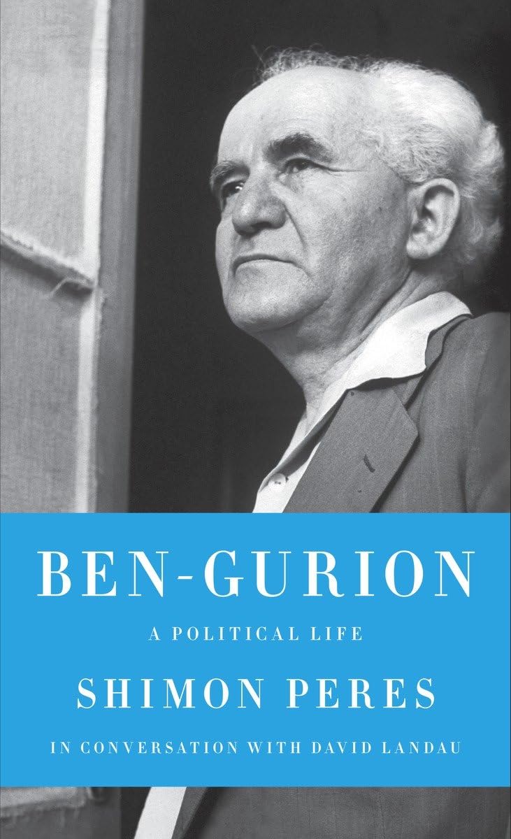 Ben-Gurion: A Political Life (Jewish Encounters Series) Politics & Society