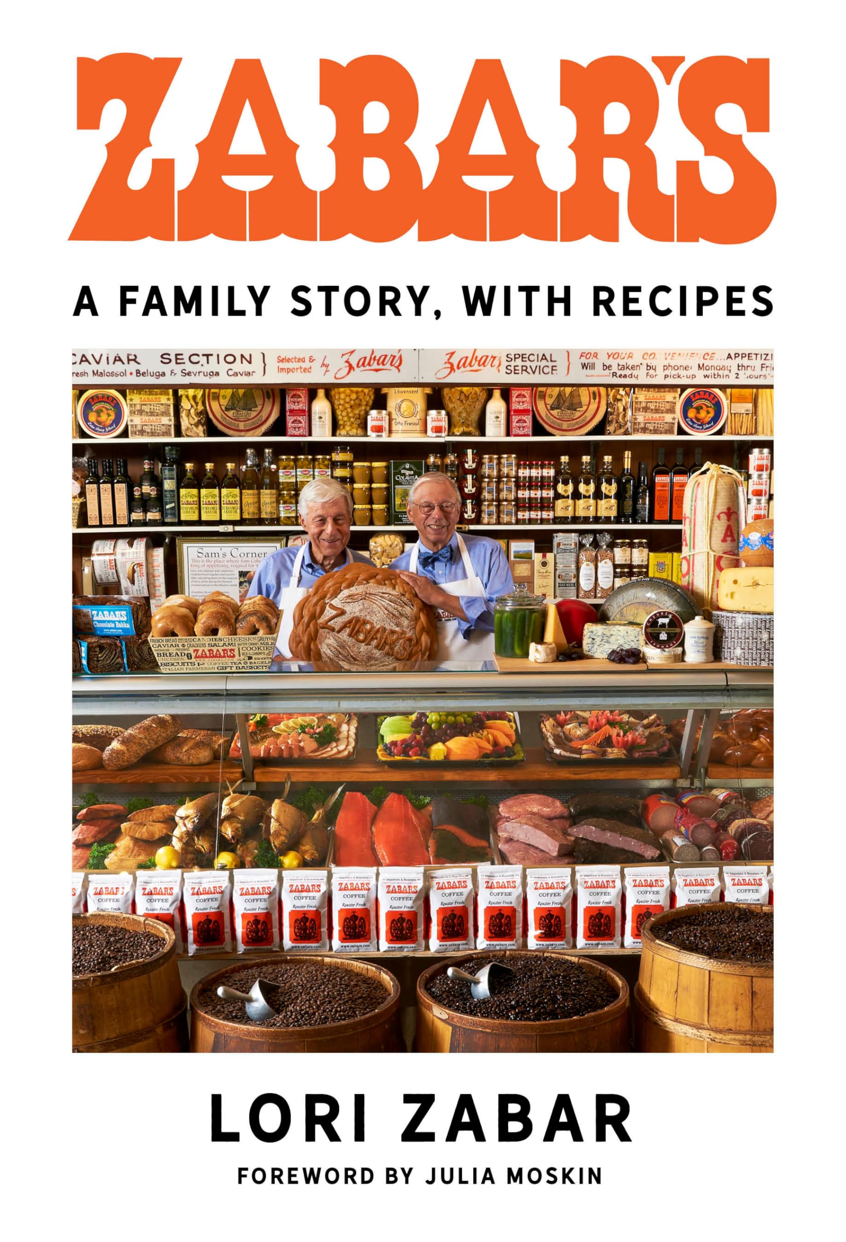 Zabar's: A Family Story, with Recipes Politics & Society