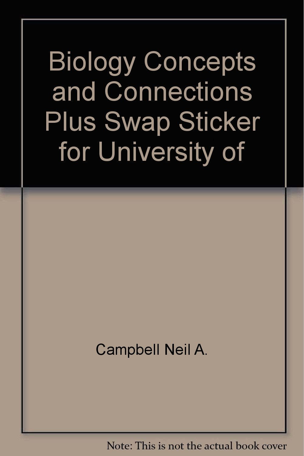 Biology Concepts and Connections Plus Swap Sticker for University of Books