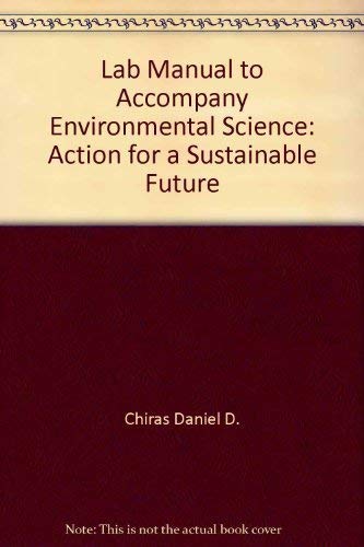Lab Manual to Accompany Environmental Science: Action for a Sustainable Future Books