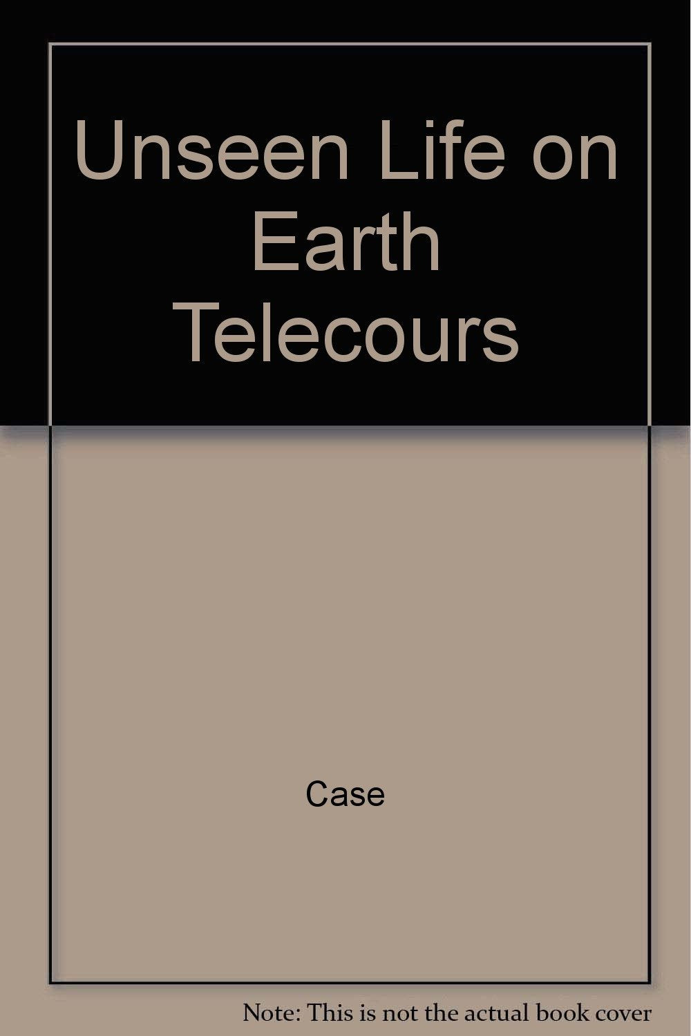 Product Image: Unseen Life on Earth Telecours
