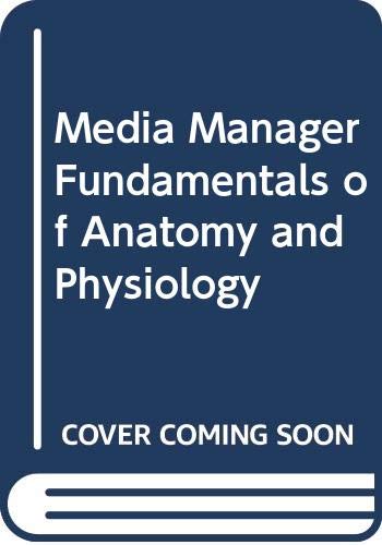 Media Manager Fundamentals of Anatomy and Physiology Books