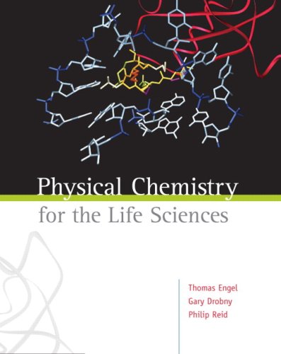 Physical Chemistry for the Life Sciences: United States Edition Natural Sciences