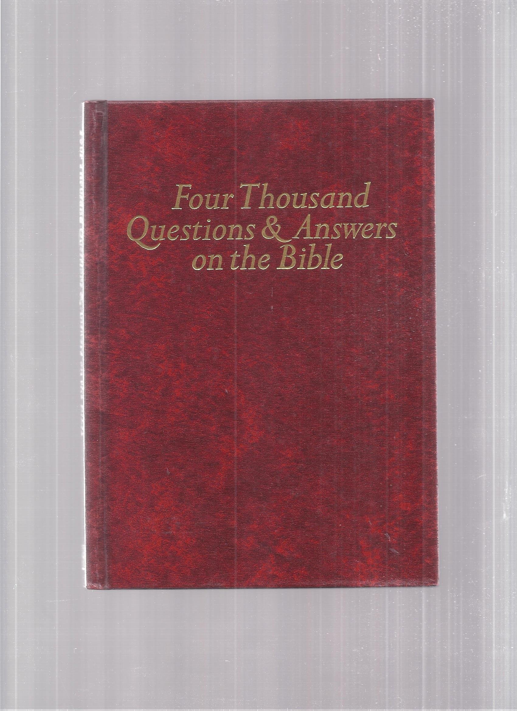 Four Thousand Questions and Answers on the Bible Religion & Esotericism