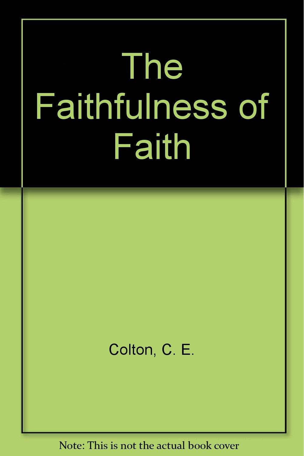 The Faithfulness of Faith Religion & Esotericism