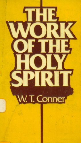 Work of the Holy Spirit: A Treatment of the Biblical Doctrine of the Divine Spirit Books