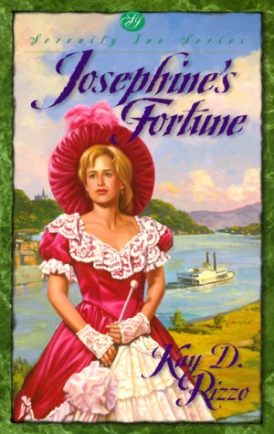 Josephine's Fortune (Serenity Inn) Historical Fiction
