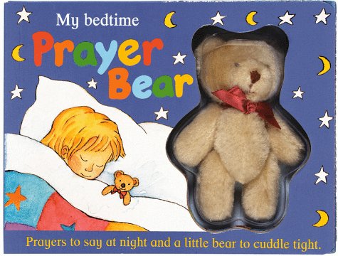 My Bedtime Prayer Bear: Book and Toy Non-fiction