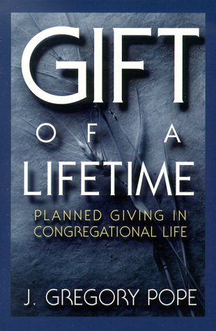 The Gift of a Lifetime: Planned Giving in Congregational Life Religion & Esotericism