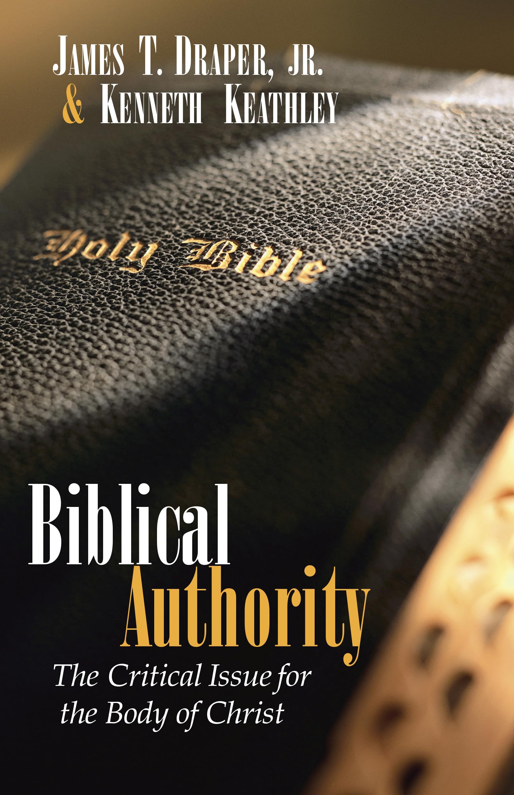 Biblical Authority: The Critical Issue for the Body of Christ Religion & Esotericism