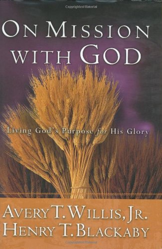 On Mission With God: Living God's Purpose for His Glory Religion & Esotericism