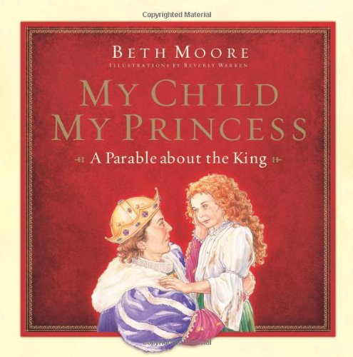 My Child, My Princess: A Parable About the King Novels & Short Stories