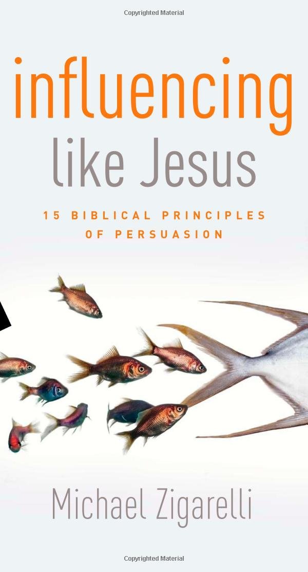 Influencing Like Jesus: 15 Biblical Principles of Persuasion Religion & Esotericism