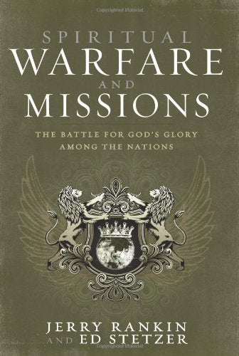 Spiritual Warfare and Missions: The Battle for God's Glory Among the Nations: The Battle for Godâs Glory Among the Nations Film, Art & Culture
