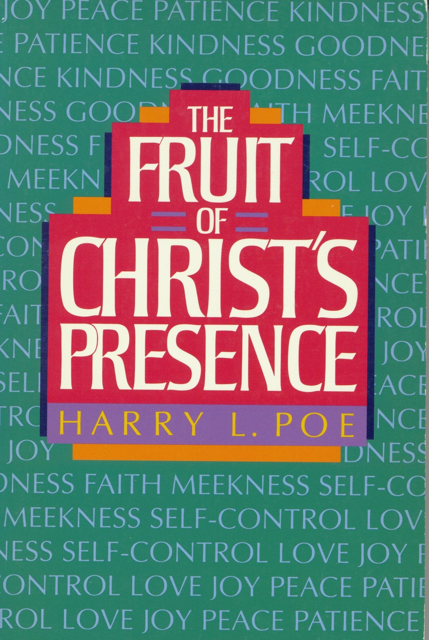 The fruit of Christ's presence Books