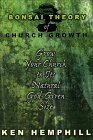 The Bonsai Theory of Church Growth Religion & Esotericism