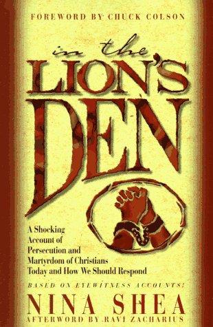 In the Lion's Den: Persecuted Christians and What the Western Church Can Do About It Philosophy