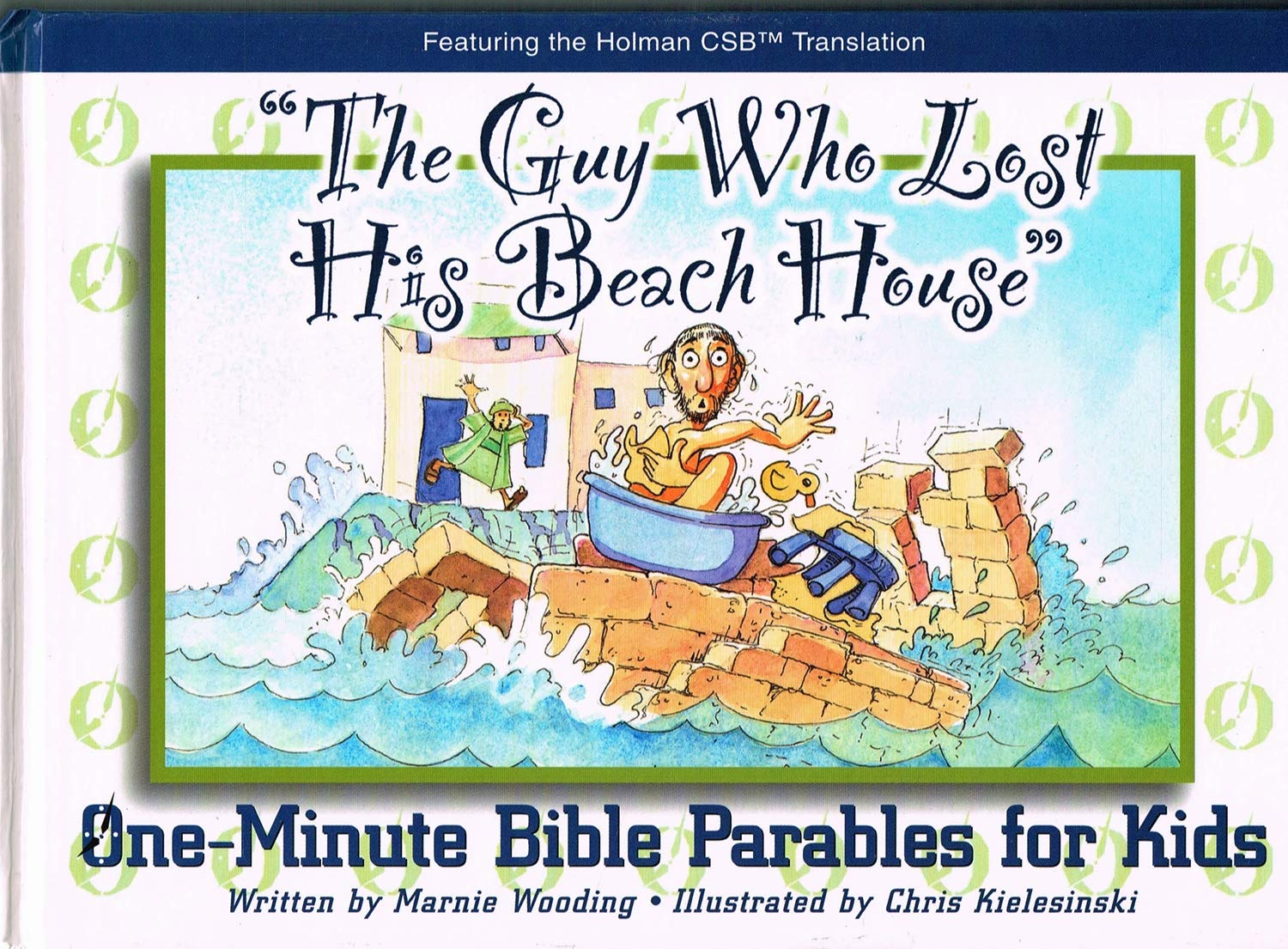 The Guy Who Lost His Beach House: One-Minute Bible Parables for Kids Religion & Esotericism
