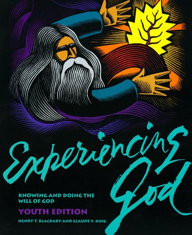 Experiencing God: Knowing and Doing the Will of God : Youth Edition Religion & Esotericism