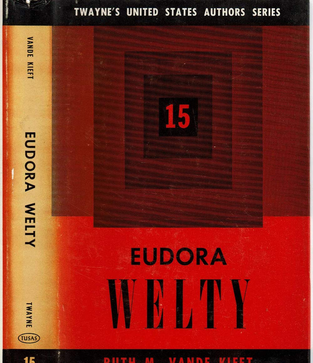 Eudora Welty (Twayne's United States Authors Series, No. 15) Books
