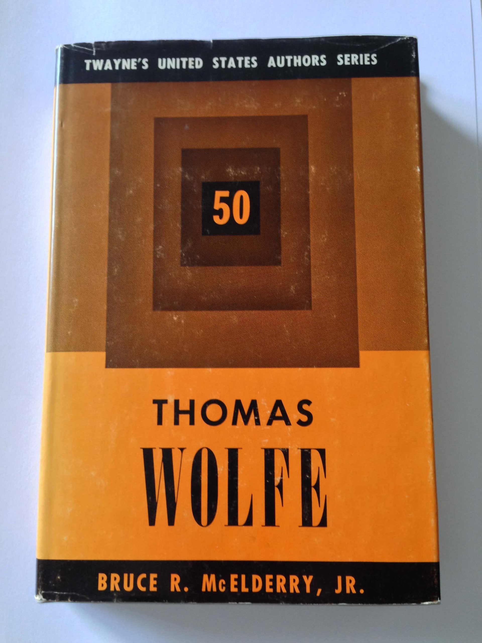 Thomas Wolfe (Twayne's United States Authors) Contemporary literature