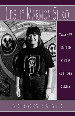 Leslie Marmon Silko (Twayne's United States Authors Series) Art & Literature