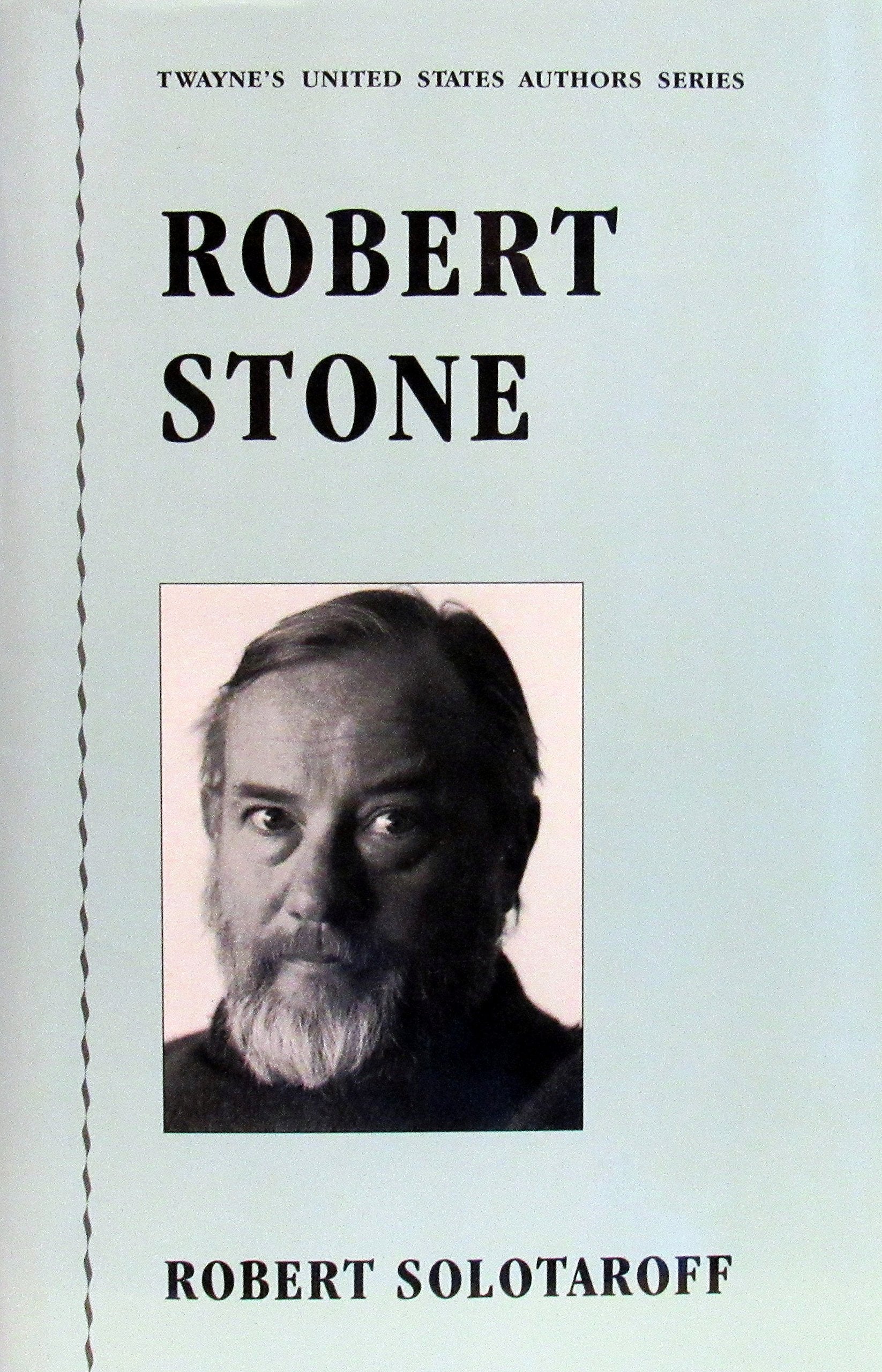 Robert Stone (Twayne's United States Authors Series, Band 632) Contemporary literature