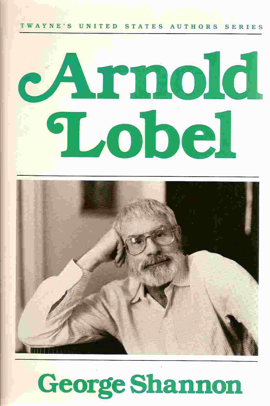 Arnold Lobel (Twayne's United States Authors Series) Contemporary literature
