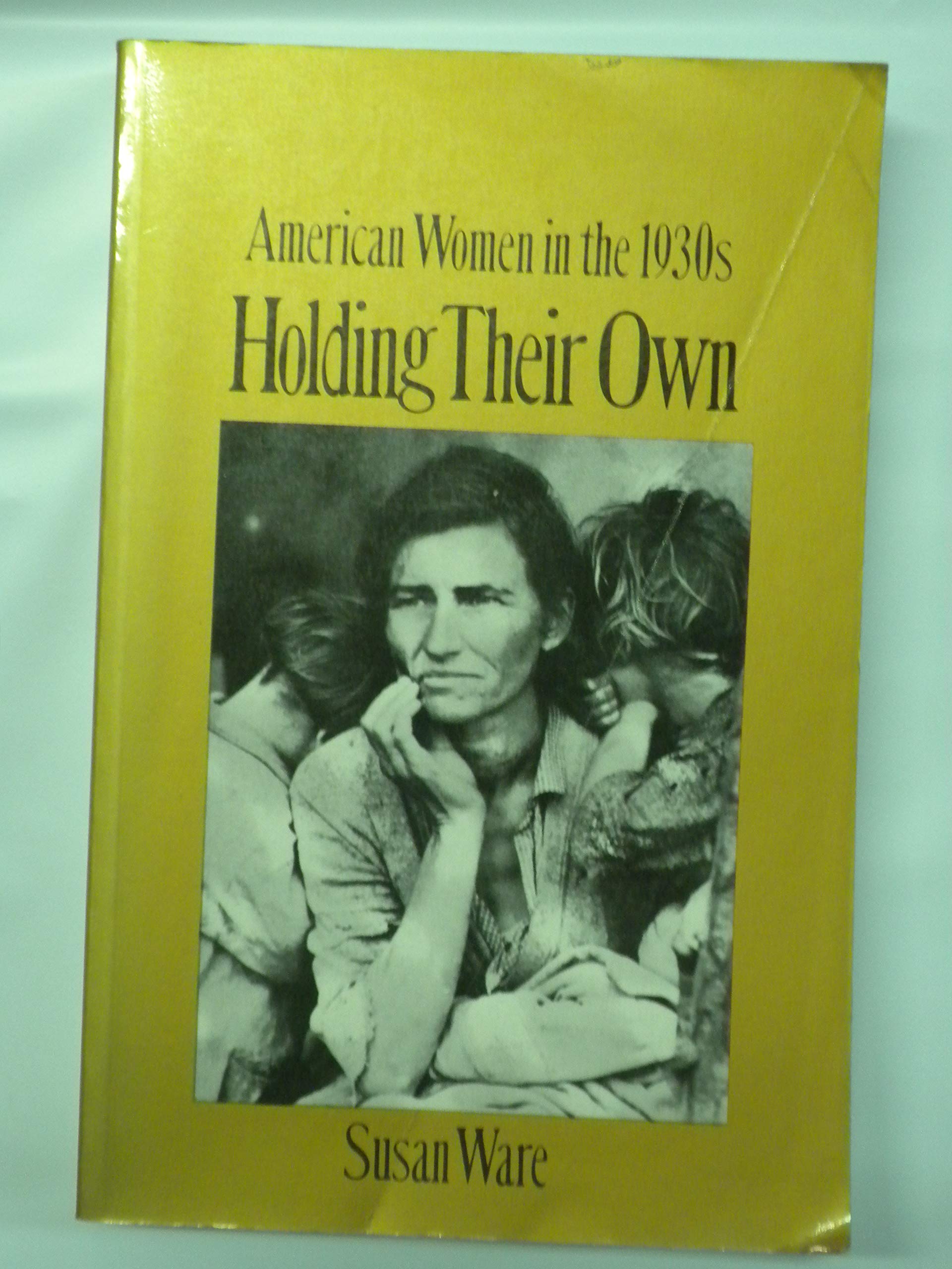Holding Their Own: American Women in the 1930s book